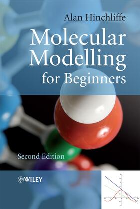 Hinchliffe |  Molecular Modelling for Beginners | Buch |  Sack Fachmedien