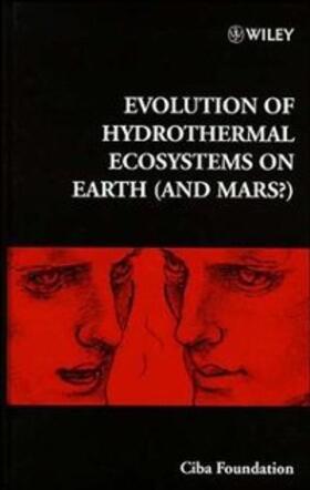Bock / Goode |  Evolution of Hydrothermal Ecosystems on Earth (and Mars?) | eBook | Sack Fachmedien