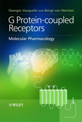 Vauquelin / von Mentzer |  G Protein-Coupled Receptors | Buch |  Sack Fachmedien