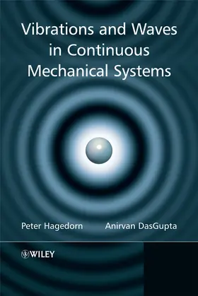 Hagedorn / DasGupta |  Vibrations and Waves in Continuous Mechanical Systems | Buch |  Sack Fachmedien