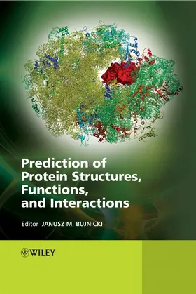 Bujnicki |  Prediction of Protein Structures, Functions, and Interactions | Buch |  Sack Fachmedien