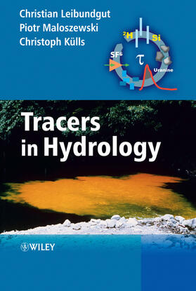 Leibundgut / Maloszewski / Külls |  Tracers in Hydrology | Buch |  Sack Fachmedien