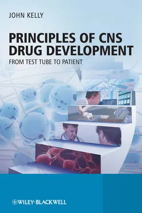 Kelly |  Principles of CNS Drug Development | Buch |  Sack Fachmedien