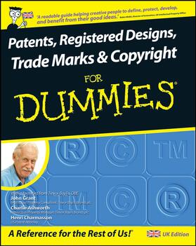 Ashworth / Grant / Charmasson |  Patents, Registered Designs, Trade Marks and Copyright For Dummies | Buch |  Sack Fachmedien