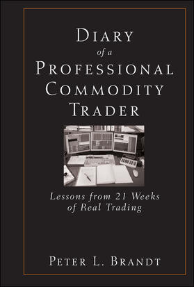 Brandt |  Diary of a Professional Commodity Trader | Buch |  Sack Fachmedien