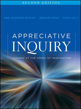Watkins / Mohr / Kelly |  Appreciative Inquiry | Buch |  Sack Fachmedien