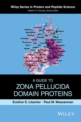 Litscher / Wassarman |  A Guide to Zona Pellucida Domain Proteins | Buch |  Sack Fachmedien