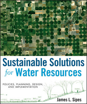 Sipes |  Sustainable Solutions for Water Resources | Buch |  Sack Fachmedien