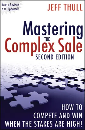 Thull |  Mastering the Complex Sale | Buch |  Sack Fachmedien