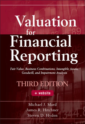 Mard / Hitchner / Hyden |  Valuation for Financial Reporting | Buch |  Sack Fachmedien