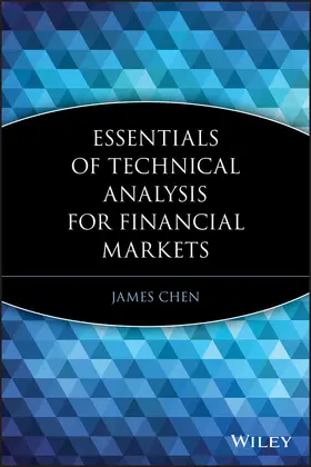 Chen |  Essentials of Technical Analysis for Financial Markets | Buch |  Sack Fachmedien