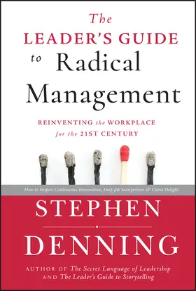 Denning |  The Leader's Guide to Radical Management | Buch |  Sack Fachmedien