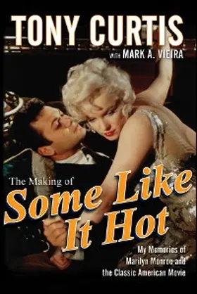 Curtis |  The Making of Some Like It Hot | eBook | Sack Fachmedien