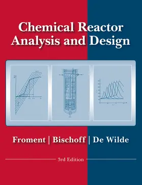 Froment / Bischoff / De Wilde |  Chemical Reactor Analysis and Design | Buch |  Sack Fachmedien