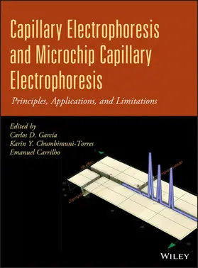 García / Chumbimuni-Torres / Carrilho |  Capillary Electrophoresis and Microchip Capillary Electrophoresis | Buch |  Sack Fachmedien