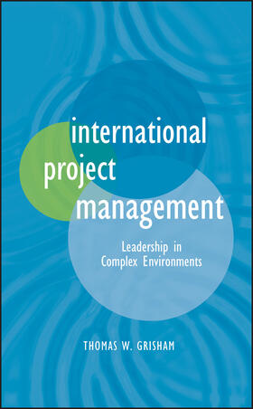 Grisham |  International Project Management | Buch |  Sack Fachmedien