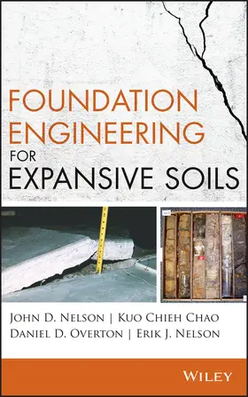 Nelson / Chao / Overton |  Foundation Engineering for Expansive Soils | Buch |  Sack Fachmedien