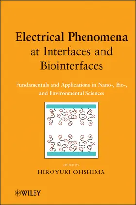 Ohshima |  Electrical Phenomena at Interf | Buch |  Sack Fachmedien