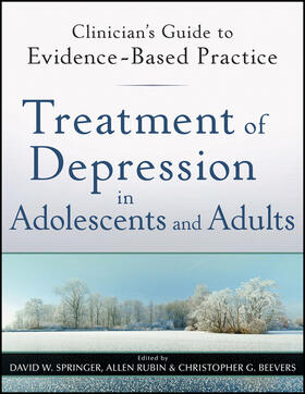Springer / Rubin / Beevers |  Treatment of Depression in Adolescents and Adults | Buch |  Sack Fachmedien