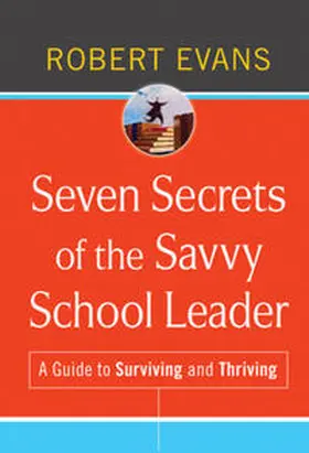 Evans |  Seven Secrets of the Savvy School Leader | eBook | Sack Fachmedien