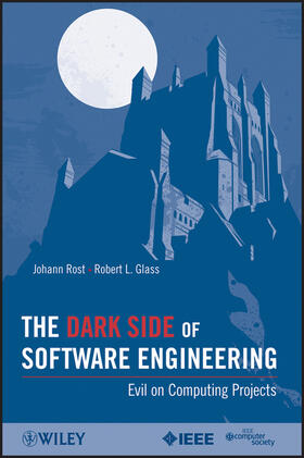 Rost / Glass |  The Dark Side of Software Engineering | Buch |  Sack Fachmedien