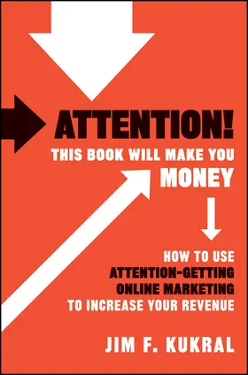 Kukral |  Attention! This Book Will Make You Money | Buch |  Sack Fachmedien