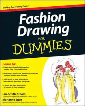 Arnold / Egan |  Fashion Drawing For Dummies | Buch |  Sack Fachmedien