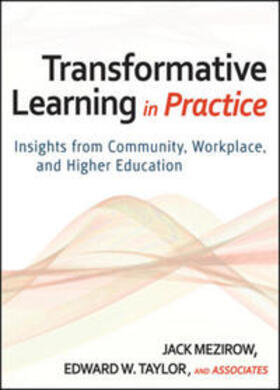 Mezirow / Taylor |  Transformative Learning in Practice | eBook | Sack Fachmedien