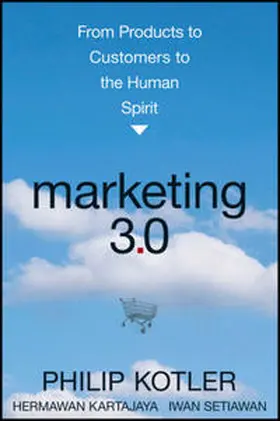 Kotler / Kartajaya / Setiawan |  Marketing 3.0 | eBook | Sack Fachmedien