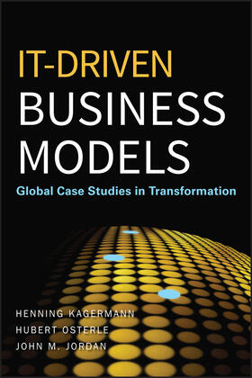Kagermann / Osterle / Jordan |  It-Driven Business Models | Buch |  Sack Fachmedien