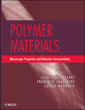 Halary / Laupretre / Monnerie |  Polymer Materials | Buch |  Sack Fachmedien