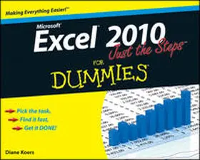 Koers |  Excel 2010 Just the Steps For Dummies | eBook | Sack Fachmedien