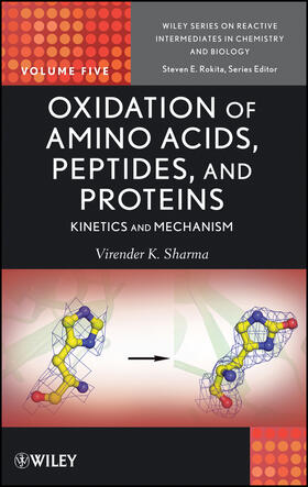 Sharma / Rokita |  Oxidation of Amino Acids, Peptides, and Proteins | Buch |  Sack Fachmedien