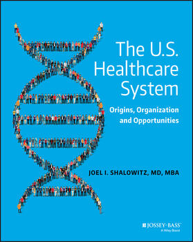 Shalowitz |  The U.S. Healthcare System | Buch |  Sack Fachmedien