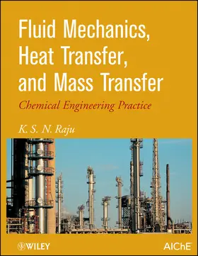 Raju |  Fluid Mechanics, Heat Transfer, and Mass Transfer | Buch |  Sack Fachmedien