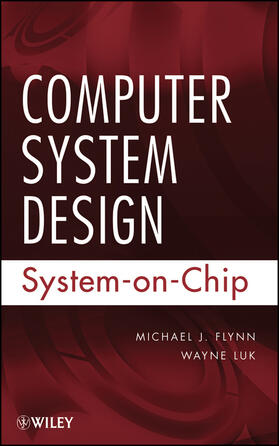 Flynn / Luk |  Computer System Design | Buch |  Sack Fachmedien