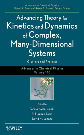 Komatsuzaki / Berry / Leitner |  Advancing Theory for Kinetics and Dynamics of Complex, Many-Dimensional Systems | Buch |  Sack Fachmedien