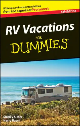 Slater / Basch |  RV Vacations for Dummies | Buch |  Sack Fachmedien