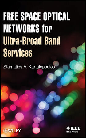 Kartalopoulos |  Free Space Optical Networks for Ultra-Broad Band Services | Buch |  Sack Fachmedien