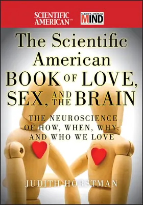 Horstman |  The Scientific American Book of Love, Sex and the Brain | Buch |  Sack Fachmedien