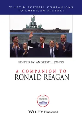 Johns |  A Companion to Ronald Reagan | Buch |  Sack Fachmedien