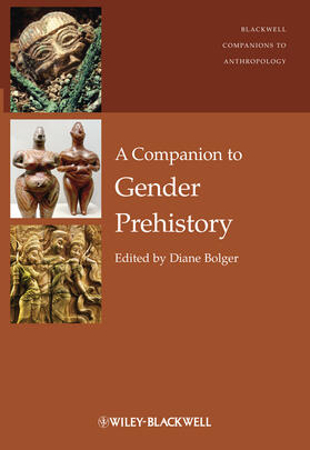 Bolger |  A Companion to Gender Prehistory | Buch |  Sack Fachmedien