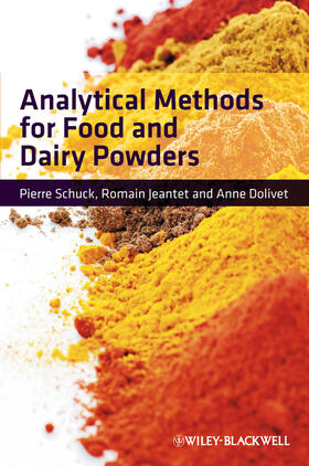 Schuck / Jeantet / Dolivet |  Analytical Methods for Food and Dairy Powders | Buch |  Sack Fachmedien