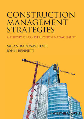 Radosavljevic / Bennett |  Construction Management Strategies | Buch |  Sack Fachmedien