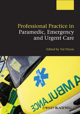 Nixon |  Professional Practice in Paramedic, Emergency and Urgent Care | Buch |  Sack Fachmedien