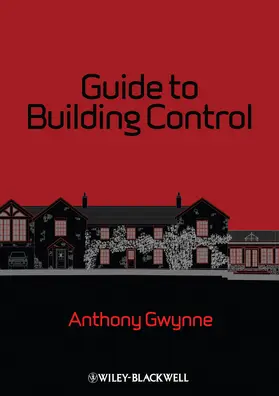 Gwynne |  Guide to Building Control | Buch |  Sack Fachmedien