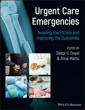 Goyal / Mattu |  Urgent Care Emergencies - Avoiding the Pitfalls and Improving the Outcomes | Buch |  Sack Fachmedien