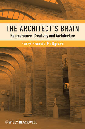 Mallgrave |  The Architect's Brain | Buch |  Sack Fachmedien