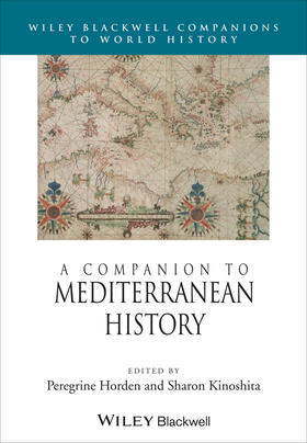 Horden / Kinoshita |  A Companion to Mediterranean History | Buch |  Sack Fachmedien