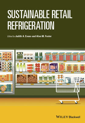 Evans / Foster |  Sustainable Retail Refrigeration | Buch |  Sack Fachmedien